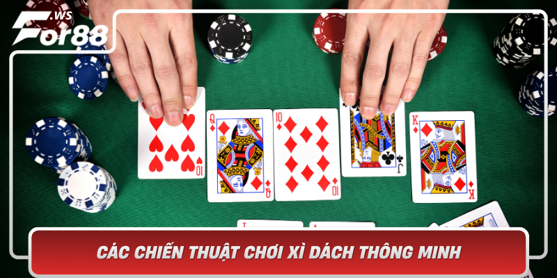 Cac Chien Thuat Choi Xi Dach Thong Minh