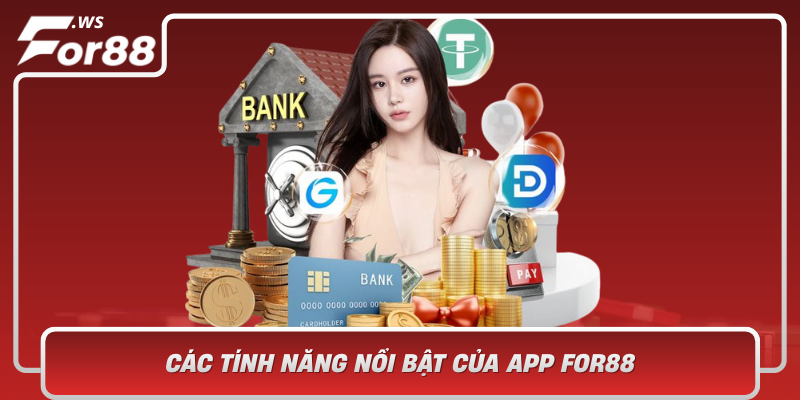 Cac Tinh Nang Noi Bat Cua App For88 Cong Cu Dac Luc Cho Nguoi Choi