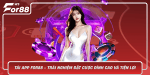 Tai App For88 Trai Nghiem Dat Cuoc Dinh Cao Va Tien Loi