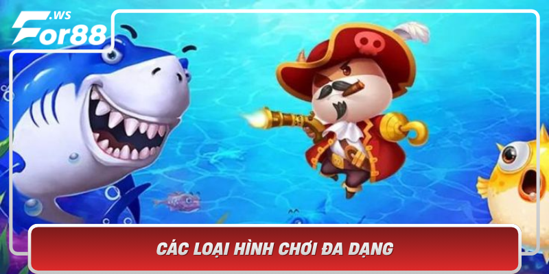 Cac Loai Hinh Choi Da Dang Trai Nghiem Phu Hop Voi Moi Nguoi