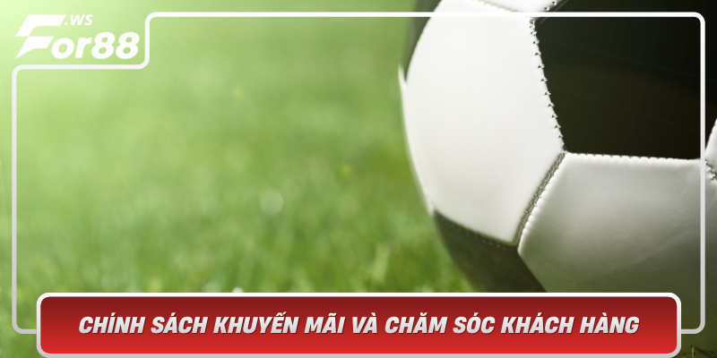 Chinh Sach Khuyen Mai Va Cham Soc Khach Hang