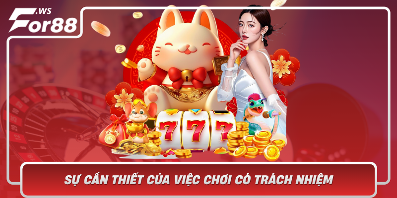 Su Can Thiet Cua Viec Choi Co Trach Nhiem Trong The Gioi So Ngay Nay