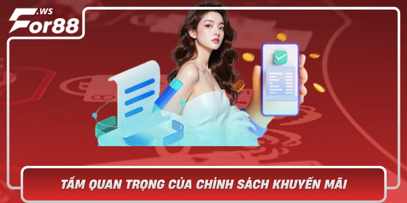 Tam Quan Trong Cua Chinh Sach Khuyen Mai Doi Voi For88